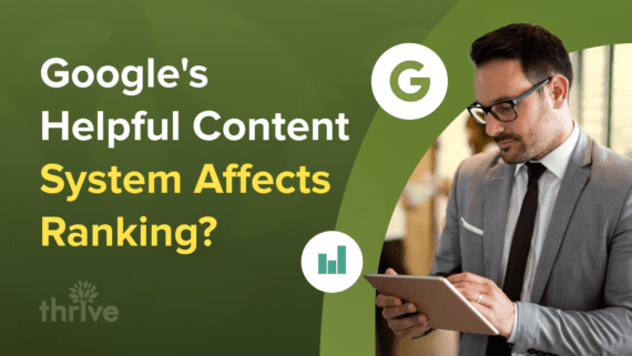 Google’s Helpful Content Now Included in Core Ranking System