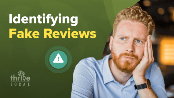 How To Spot Fake Online Reviews | Thrive Local