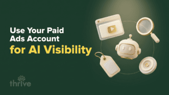 How To Leverage Your Paid Ads Account for AI Visibility