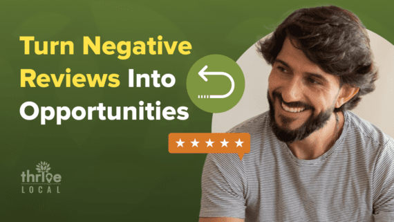 Turn Negative Reviews into Opportunities